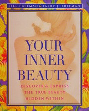 Cover of: Your inner beauty by Jill Freeman