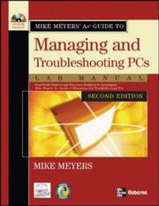 Cover of: Mike Meyers' A+ Guide to Managing and Troubleshooting PCs Lab Manual, Second Edition (Mike Meyers a+ Guide)
