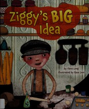 Ziggy's Big Idea by Ilana Long, Rasa Joni, Intuitive