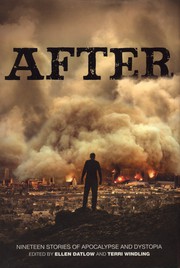Cover of: After: Nineteen Stories of Apocalypse and Dystopia