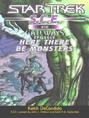 Star Trek S.C.E. - Here There Be Monsters by Keith R. A. DeCandido