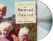 Cover of: The Sound of Gravel