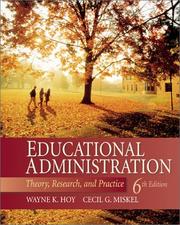 Educational administration by Wayne K. Hoy, Cecil G Miskel, Wayne Hoy, Cecil Miskel