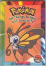 Cover of: Pokémon: All Things Bright and Beautifly