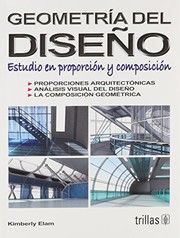 Cover of: Geometria del diseno/ Geometry of Design: Estudio En Proporcion Y Composicion/ Studies in Proportion and Composition