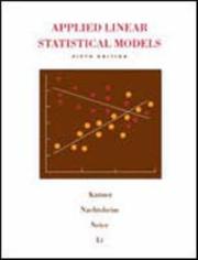 Applied linear statistical models by Michael H. Kutner