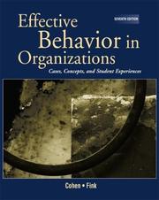 Cover of: Effective behavior in organizations: cases, concepts, and student experiences