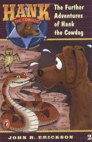 Cover of: The further adventures of Hank the Cowdog