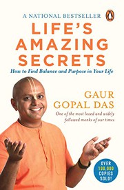 Life's Amazing Secrets by Das, Gaur Gopal