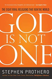 Cover of: God Is Not One by Stephen Prothero