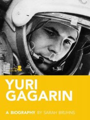 Cover of: Yuri Gagarin: A Biography