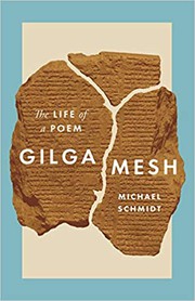 Cover of: Gilgamesh: The Life of a Poem