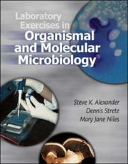 Laboratory exercises in organismal and molecular microbiology