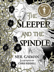 Cover of: Sleeper & The Spindle by Neil Gaiman, Chris Riddell