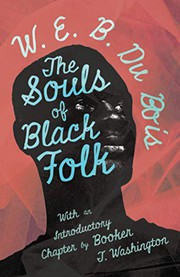 Cover of: The Souls of Black Folk by Booker T. Washington, W. E. B. Du Bois