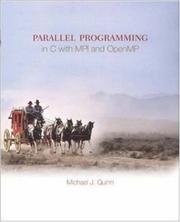 Parallel Programming in C with MPI and OpenMP by Michael J. Quinn