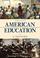 Cover of: American Education