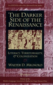 The darker side of the Renaissance by Walter Mignolo