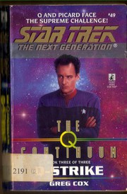 Cover of: Star Trek The Next Generation: Q-Strike: The Q Continuum Book 3