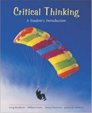 Cover of: Critical Thinking by Gregory Bassham, Irwin, William., Henry Nardone, James M. Wallace