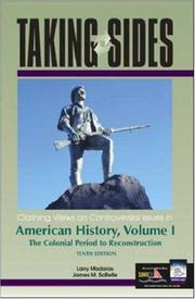 Cover of: Taking Sides: Clashing Views on Controversial Issues in American History, Volume I