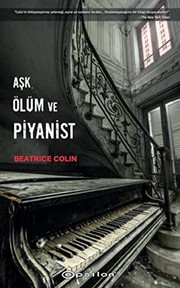 Cover of: Ask, Ölüm ve PIyanist