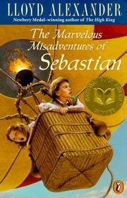 Cover of: The marvelous misadventures of Sebastian