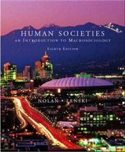 Human societies by Patrick Nolan, Lenski, Gerhard Emmanuel