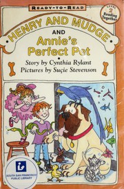 Cover of: Henry and Mudge and Annie's perfect pet: the twentieth book of their adventures