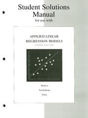 Cover of: Solutions Manual for Applied Linear Regression Models by Michael H. Kutner, Christopher J. Nachtsheim, John Neter