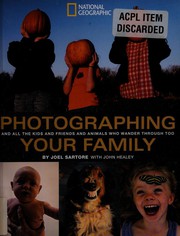 Cover of: Photographing Your Family by John Healey