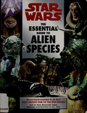 Cover of: Star Wars: The Essential Guide To Alien Species by Ann Margaret Lewis