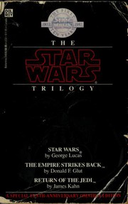 Star Wars Trilogy by George Lucas, Donald F. Glut, James Kahn, George Lucas, george lucas, G. Lucas, George Lucas