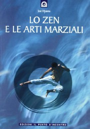Cover of: Lo zen e le arti marziali
