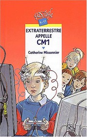 Cover of: Extraterrestre appelle CM1