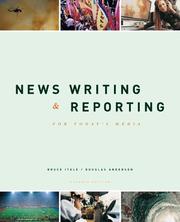Cover of: News Writing and Reporting for Today's Media