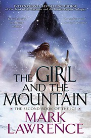 Cover of: The Girl and the Mountain by Mark Lawrence