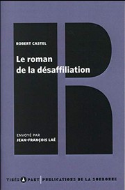 Cover of: Le roman de la désaffiliation
