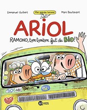 Cover of: Ariol - Ramono, ton tonton fait du bio ! by Emmanuel Guibert, Rémi Chaurand, Marc Boutavant
