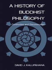 Cover of: A history of Buddhist philosophy: continuities and discontinuities