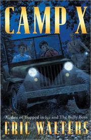 Camp X by Eric Walters