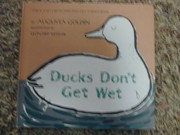 Cover of: Ducks don't get wet