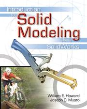 Cover of: Introduction to Solid Modeling | William E. Howard