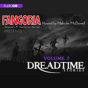 Cover of: Fangoria's Dreadtime Stories, Vol. 2 Lib/E