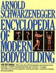 Cover of: Encyclopedia of Modern Bodybuilding by Arnold Schwarzenegger