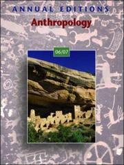 Cover of: Annual Editions: Anthropology 06/07 (Annual Editions : Anthropology)