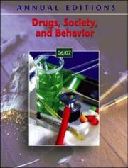 Cover of: Annual Editions: Drugs, Society, and Behavior 06/07 (Annual Editions : Drugs, Society and Behavior)