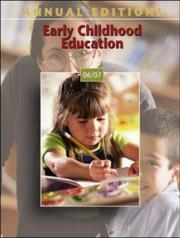 Cover of: Annual Editions: Early Childhood Education 06/07 (Annual Editions Early Childhood Education)