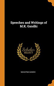 Cover of: Speeches and Writings of M.K. Gandhi
