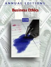 Cover of: Annual Editions: Business Ethics 07/08 (Annual Editions : Business Ethics)